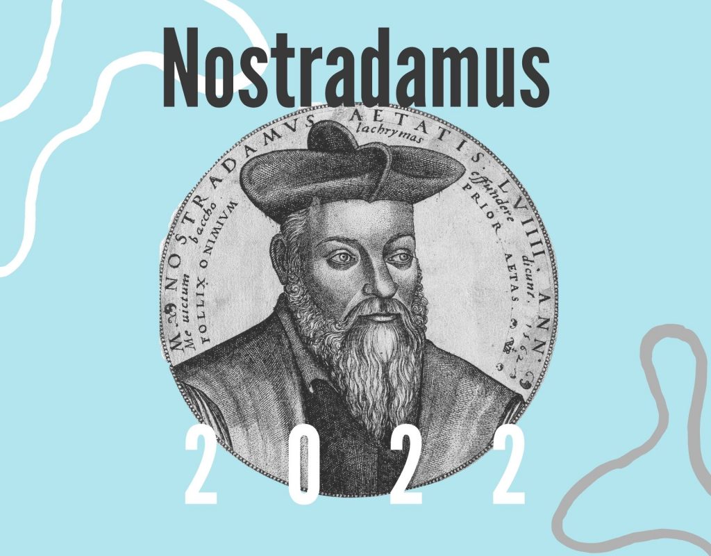 Nostradamus 2022